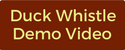 Duck Whistle Demo Button